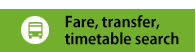 Fare, transfer, timetable search 