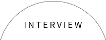 INTERVIEW